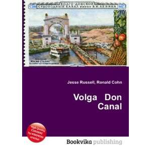  Volga Don Canal Ronald Cohn Jesse Russell Books