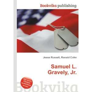  Samuel L. Gravely, Jr. Ronald Cohn Jesse Russell Books