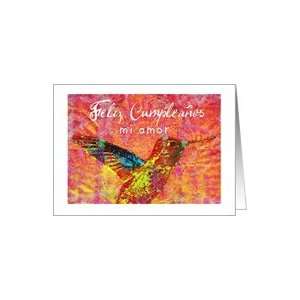  Feliz Cumpleanos Mi Amor, te amo, hummingbird Card 