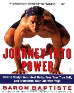 Journey Into Power  How to Sculpt Your Ideal Body, Free Your True 