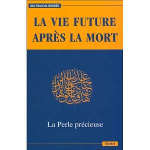   future apres la mort (9782848620558) Abû Hâmid Al Ghazali Books