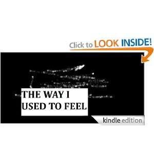 THE WAY I USED TO FEEL Imran Usman  Kindle Store