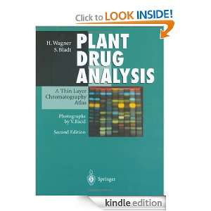 Plant Drug Analysis A Thin Layer Chromatography Atlas Hildebert 