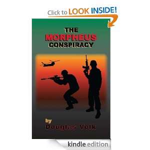 The Morpheus Conspiracy Douglas Volk  Kindle Store