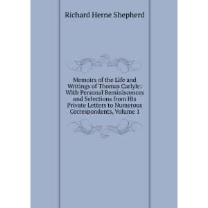   to Numerous Correspondents, Volume 1 Richard Herne Shepherd Books