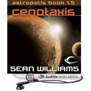  Cenotaxis Astropolis Book 1.5 (Audible Audio Edition 