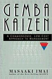 Gemba Kaizen A Commonsense, Low Cost Approach to Management 
