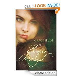Hopes Betrayal (The Huntley Trilogy) Grace Elliot  