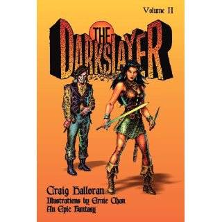   Darkslayer   Volume Two by Craig Halloran and Ernie Chan (Feb 1, 2012