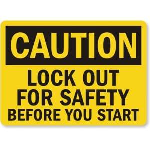  Caution Lock Out For Safety Before You Start Plastic Sign 