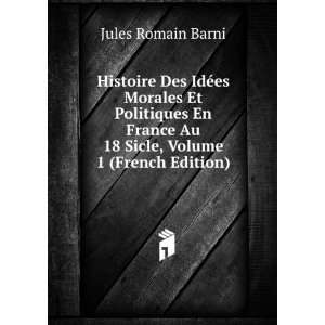  Histoire Des IdÃ©es Morales Et Politiques En France Au 