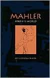 Mahler and His World, (0691092443), Karen Painter, Textbooks   Barnes 