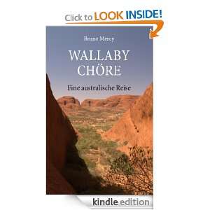 Wallaby Chöre Eine australische Reise (German Edition) Bruno Mercy 
