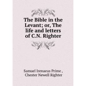   of C.N. Righter Chester Newell Righter Samuel Irenaeus Prime  Books