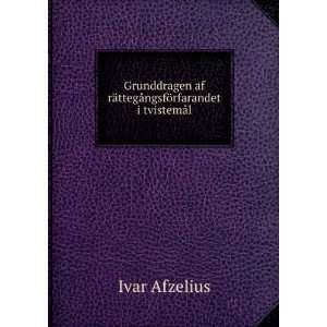   ¶rfarandet I TvistemÃ¥l (Swedish Edition) Ivar Afzelius Books