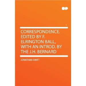   Ball, With an Introd. by the J.H. Bernard Jonathan Swift Books