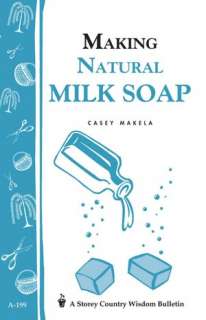   The Soapmakers Companion A Comprehensive Guide with 