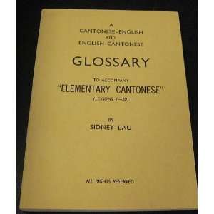   to Accompany Elementary Cantonese (Lessons 1 20)  Books