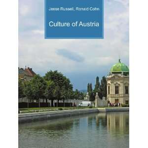 Culture of Austria Ronald Cohn Jesse Russell  Books