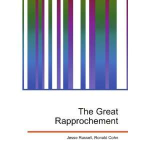  The Great Rapprochement Ronald Cohn Jesse Russell Books