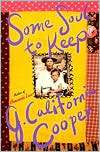 Some Soul to Keep, (0312193378), J. California Cooper, Textbooks 