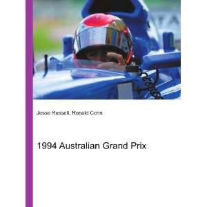  1994 Australian Grand Prix Ronald Cohn Jesse Russell 