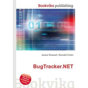  BugTracker.NET Ronald Cohn Jesse Russell Books