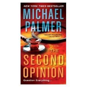  The Second Opinion (9780312937768) Michael Palmer Books