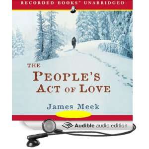   Act of Love (Audible Audio Edition) James Meek, Gordon Griffin Books