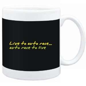  Mug Black  LIVE TO Auto Race ,Auto Race TO LIVE 