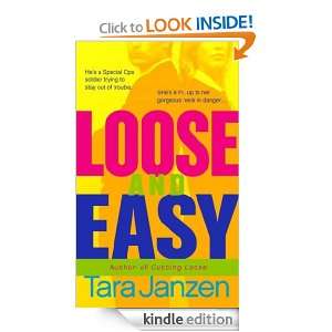   and Easy (Steele Street  Loose) Tara Janzen  Kindle Store