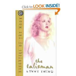  The Talisman Lynne/ Scalora, Suza (ILT) Ewing Books
