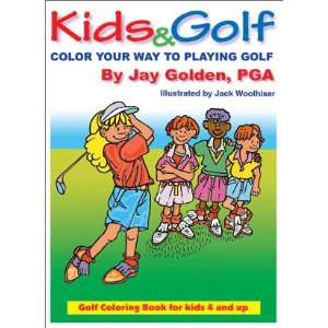 Jay Golden   Welcome to Golf Kids & Golf Coloring and Activity Book 