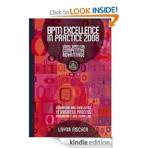 BPM Excellence in Practice 2008 Using BPM for Competitive Advantage 