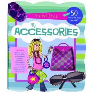   Its My Style My Accessories (9781592237647) Jenna Winterberg Books