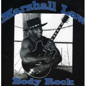  Body Rock Marshall Law Music