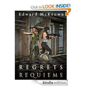 Regrets and Requiems (Robert Fenaday) Edward McKeown  