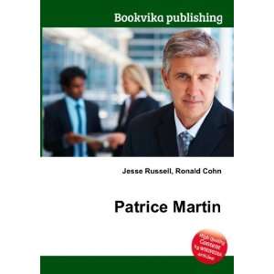  Patrice Martin Ronald Cohn Jesse Russell Books