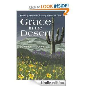 Grace in the Desert Finding Meaning During Times of Loss LLPC Kamara 
