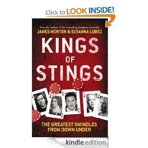 Kings of Stings The Greatest Swindles from Down Under James Morton 