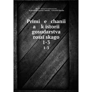  Primi e chanÄ«i a k istorÄ«i gosudarstva rossÄ«Ä 