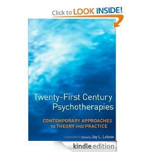 Twenty First Century Psychotherapies Contemporary Approaches to 