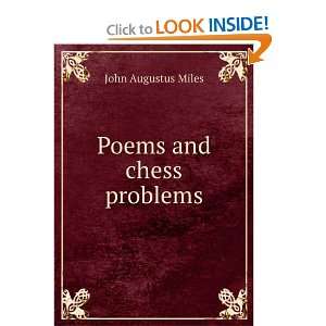  Poems and chess problems John Augustus Miles Books