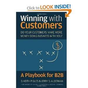   with Customers A Playbook for B2B [Hardcover] D. Keith Pigues Books