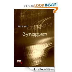 SYNAPSEN (XUNeBook) (German Edition) Kai G. Klein, Bernd Walter 