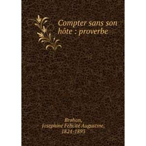    proverbe Josephine FelicitÃ© Augustine, 1824 1893 Brohan Books