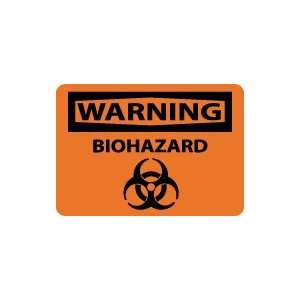  OSHA WARNING Biohazard Safety Sign