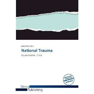  National Trauma (9786138528562) Jules Reene Books