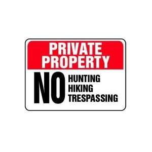  PRIVATE PROPERTY No Hunting Hiking Trespassing Sign   10 