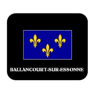  Ile de France   BALLANCOURT SUR ESSONNE Mouse Pad 